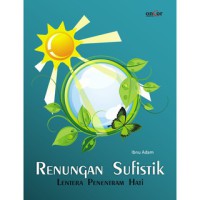 Renungan Sufistik: Lentera Penentram Hati