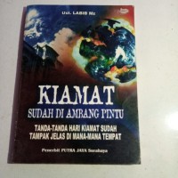 KIAMAT SUDAH DI AMBANG PINTU: TANDA-TA HARI KIAMAT SUDAH TAMPAK JELAS DI MANA-MANA TEMPAT