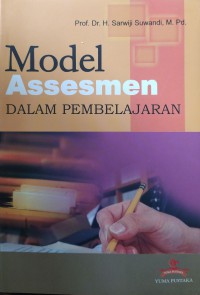 Model Asessmen Dalam Pembelajaran