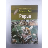 Mengenal Tarian dan seni papua