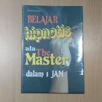 Belajar Hipnotis Ala The Master