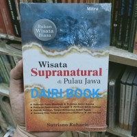 WISATA SUPRANATURAL DI PULAU JAWA