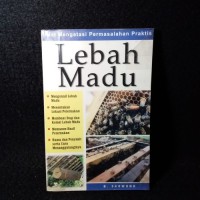 KIAT MENGATASI PERMASALAHAN PRAKTIS: LEBAH MADU