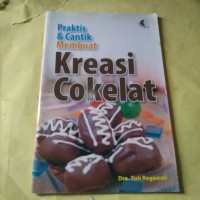 PRAKTIS & CANTIK MEMBUAT KREASI COKELAT