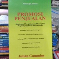 Promosi penjualan : bagaimana menciptakan dan menerapkan program yang benar-benar berhasil