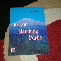 JELAJAH BANDUNG PURBA