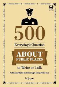 500 Everyday's Question About Public  Places to Write or Talk