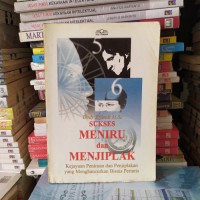 SUKSES MENIRU DAN MENJIPLAK KEJAYAAN PENIRU