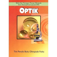 Buku Ajar Persiapan Menuju Olimpiade Sains Nasional/Internasional SMA:  optik