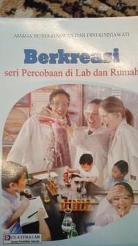 BERKREASI SERI PERCOBAAN DI LAB DAN DIRUMAH