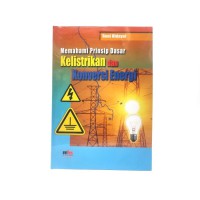 Memahami Prinsip dasar Kelistrikan dan konversi Energi