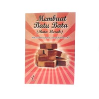Membuat Batu Bata (Bata Merah)