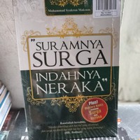 SURAMNYA SURGA INDAHNYA NERAKA