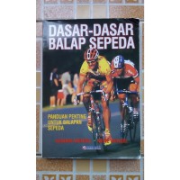 DASAR-DASAR BALAP SEPEDA: PANDUAN PENTING UNTUK BALAPAN SEPEDA