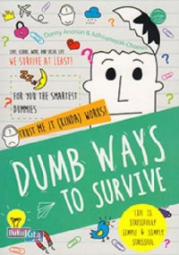 DUMB WAYS TO SURVIVE