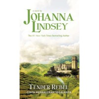 TENDER REBEL: CINTA MENAKLUKKAN SEGALANYA