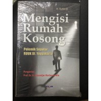 MENGISI RUMAH KOSONG POLEMIK SEPUTAR RUUK DI.YOGYAKARTA