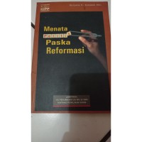 MENATA POLITIK PASKA REFORMASI