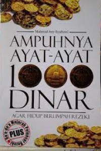 Ampuhnya Ayat-Ayat 1000 Dinar Agar Hidup Berlimpah Rezeki