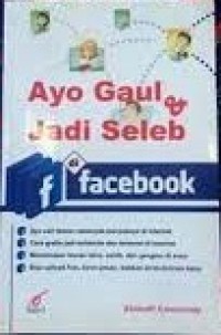 Ayo Gaul & Jadi Seleb Facebook