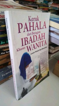 Keruk Pahala dari Beragam Ibadah Khusus Wanita