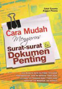 Cara Mudah Mengurus Surat-Surat Dokumen Penting