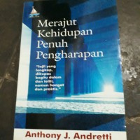 MERAJUT KEHIDUPAN PENUH PENGHARAPAN