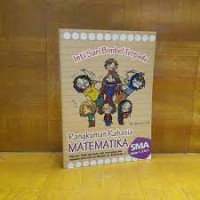 Inti Sari Bimbel Terpadu: Rangkuman Rahasia Matematika SMA Kelas1,2,dan 3