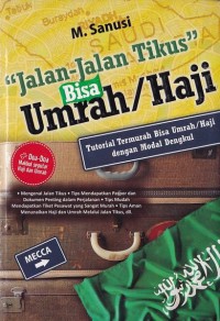 Jalan-Jalan Tikus : Bisa Umrah/Haji