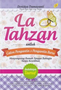 LA TAHZAN  UNTUK CALON PENGANTIN & PENGANTIN BARU