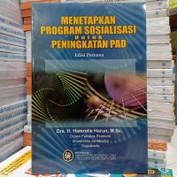 Menetapkan program sosialisasi untuk peningkatan PAD