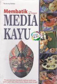 Membatik Dengan Media Kayu