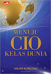 Menuju CIO Kelas Dunia