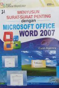 Menyusun Surat-Surat dengan Microsoft Office Word 2007