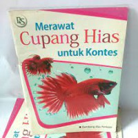 Merawat Cupang Hias Untuk Kontes