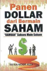 Panen Dollar Dari Bermain Saham 