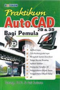 Pratikum AutoCad 2D & 3D Bagi Pemula