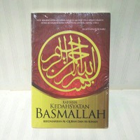 Rahasia Kedahsyatan Basmallah Berdasarkan Al-Quran dan As-Sunah