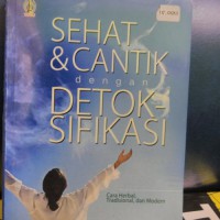 Sehat & Cantik dengan Detoksifikasi