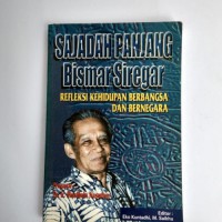Sajadah Panjang Bismar Siregar Refleksi Kehidupan Berbangsa dan Bernegara