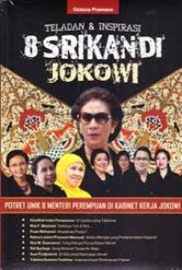 Teladan & Inspirasi 8 Srikandi di Jokowi