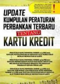 Update Kumpulan Peraturan Perbankan Terbaru Tentang Kartu Kredit