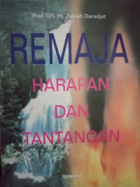 Remaja Harapan dan Tantangan