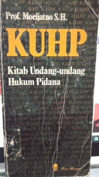 KUHP (Kitab Undang-undang Hukum Pidana)