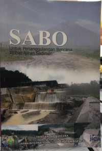 Sabo untuk Penanggulangan Bencana akibat Aliran Sedimen