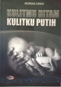 Kulitmu hitam,kulitku putih