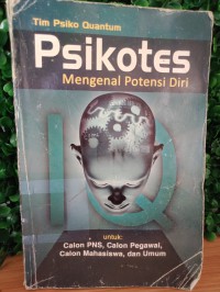 Psikotes menegenal potensi diri untuk calon PNS, Calon Pegawai, Calon Mahasiswa, dan umum