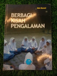 Berbagi Kisah Pengalaman