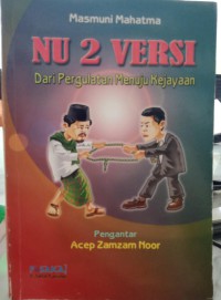 NU2 Versi : dari pergulatan menuju kejayaan