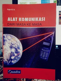 ALAT KOMUNIKASI DARI MASA KE MASA